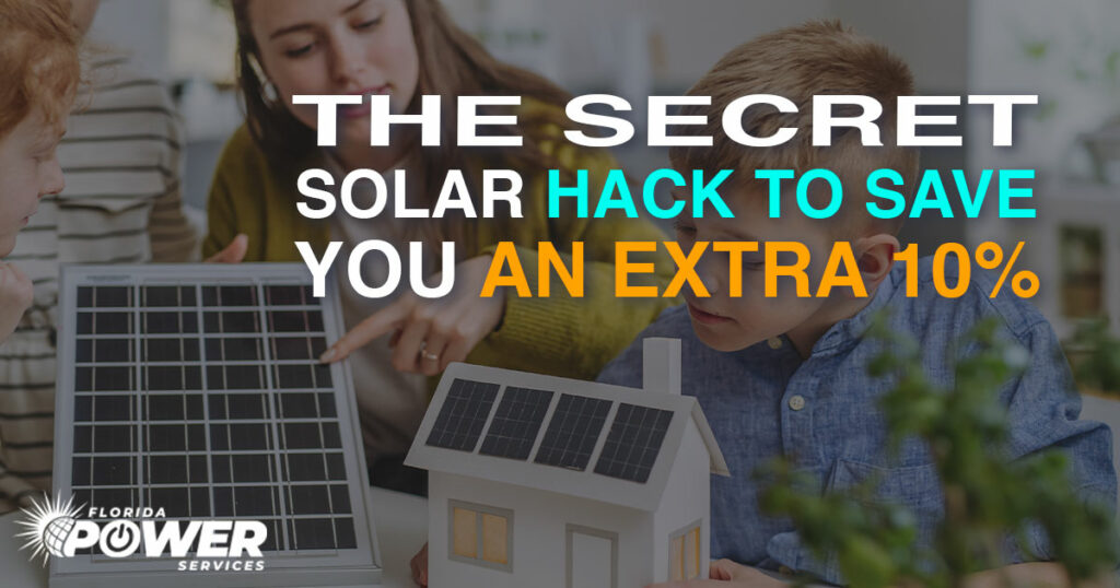 The Secret Solar Hack to Save You an Extra 10%