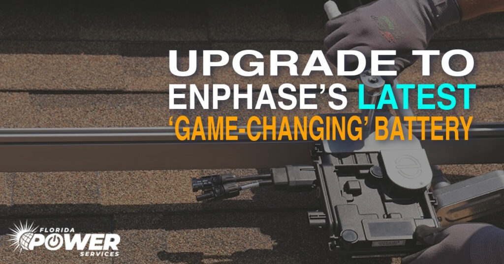 Upgrade to Enphase’s Latest ‘Game-Changing’ Battery